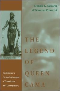 Book Cover for The Legend of Queen Cama by Bodhiransi, Donald K Swearer, Sommai Premchit