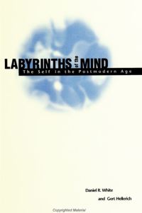 Book Cover for Labyrinths of the Mind by Daniel R White, Gert Hellerich