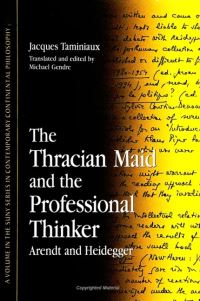 Book Cover for The Thracian Maid and the Professional Thinker by Jacques Taminiaux