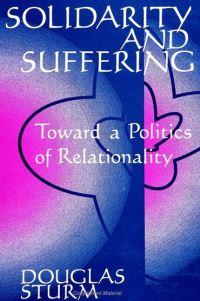 Book Cover for Solidarity and Suffering by Douglas Sturm