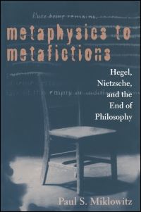 Book Cover for Metaphysics to Metafictions by Paul S Miklowitz