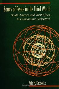 Book Cover for Zones of Peace in the Third World by Arie Marcelo Kacowicz