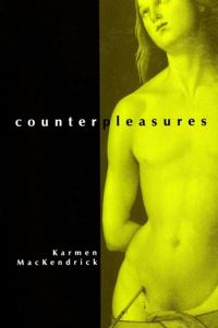 Book Cover for Counterpleasures by Karmen MacKendrick