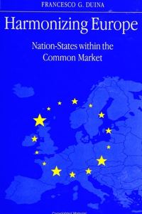 Book Cover for Harmonizing Europe by Francesco G Duina