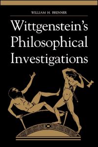 Book Cover for Wittgenstein's Philosophical Investigations by William H Brenner