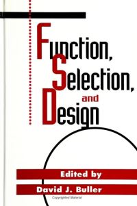 Book Cover for Function, Selection, and Design by David J Buller