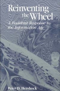 Book Cover for Reinventing the Wheel by Peter D Hershock