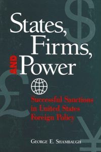 Book Cover for States, Firms, and Power by George E Shambaugh