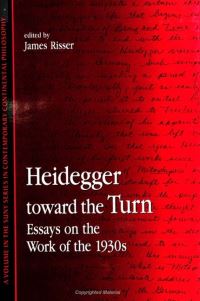 Book Cover for Heidegger Toward the Turn by James Risser