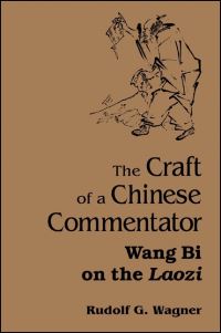 Book Cover for The Craft of a Chinese Commentator by Rudolf G Wagner