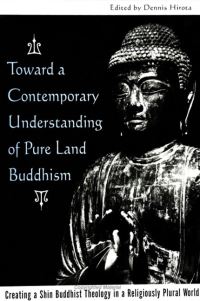 Book Cover for Toward a Contemporary Understanding of Pure Land Buddhism by Dennis Hirota