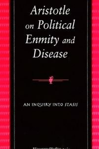 Book Cover for Aristotle on Political Enmity and Disease by Kostas Kalimtzis