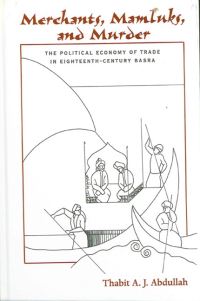 Book Cover for Merchants, Mamluks, and Murder by Thabit Abdullah