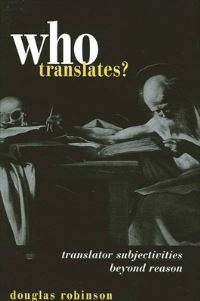 Book Cover for Who Translates? by Douglas Robinson