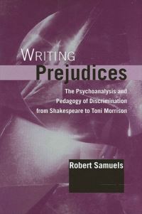 Book Cover for Writing Prejudices by Robert Samuels