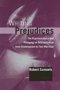 Book Cover for Writing Prejudices by Robert Samuels