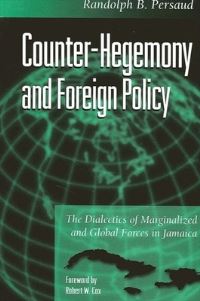 Book Cover for Counter-Hegemony and Foreign Policy by Randolph B Persaud