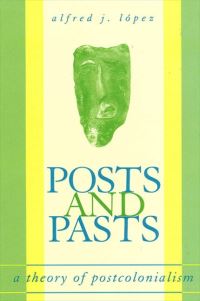 Book Cover for Posts and Pasts by Alfred J López