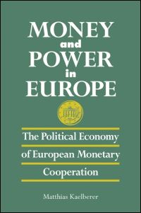 Book Cover for Money and Power in Europe by Matthias Kaelberer