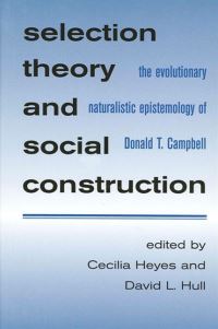Book Cover for Selection Theory and Social Construction by Cecilia M Heyes, David L Hull
