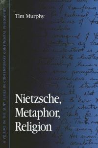 Book Cover for Nietzsche, Metaphor, Religion by Tim Murphy