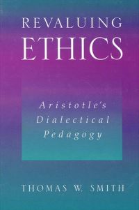 Book Cover for Revaluing Ethics by Thomas W Smith