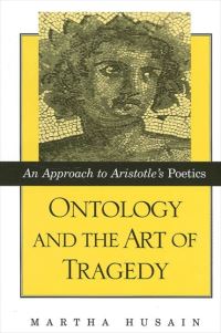 Book Cover for Ontology and the Art of Tragedy by Martha Husain