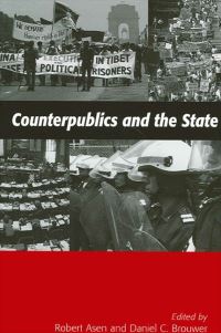 Book Cover for Counterpublics and the State by Robert Asen, Daniel C Brouwer