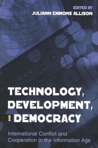 Book Cover for Technology, Development, and Democracy by Juliann Emmons Allison