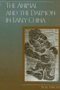 Book Cover for The Animal and the Daemon in Early China by Roel Sterckx