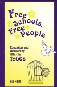 Book Cover for Free Schools, Free People by Ron Miller