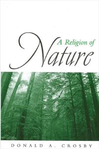 Book Cover for A Religion of Nature by Donald A Crosby