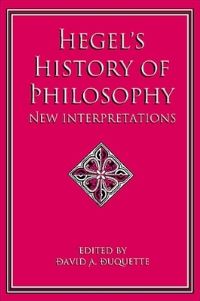 Book Cover for Hegel's History of Philosophy by Hegel Society of America, David A Duquette