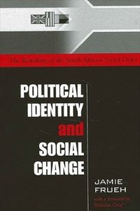 Book Cover for Political Identity and Social Change by Jamie Frueh