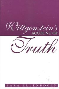 Book Cover for Wittgenstein's Account of Truth by Sara Ellenbogen
