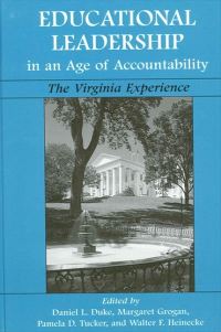 Book Cover for Educational Leadership in an Age of Accountability by Daniel L Duke, Margaret Grogan, Pamela D Tucker, Walter F Heinecke