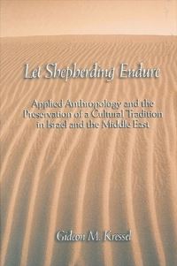 Book Cover for Let Shepherding Endure by Gideon M Kressel