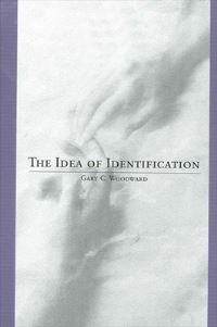 Book Cover for The Idea of Identification by Gary C Woodward