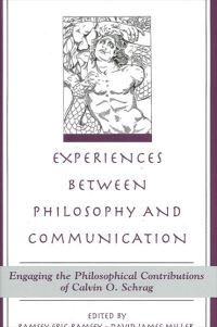 Book Cover for Experiences Between Philosophy and Communication by Ramsey Eric Ramsey, David James Miller