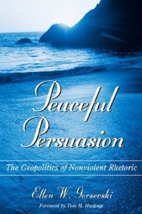 Book Cover for Peaceful Persuasion by Ellen W Gorsevski