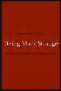 Book Cover for Being Made Strange by Bradford Vivian