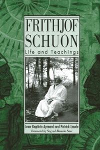 Book Cover for Frithjof Schuon by JeanBaptiste Aymard, Patrick Laude
