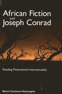 Book Cover for African Fiction and Joseph Conrad by Byron CamineroSantangelo