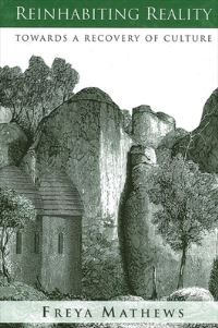 Book Cover for Reinhabiting Reality by Freya Mathews