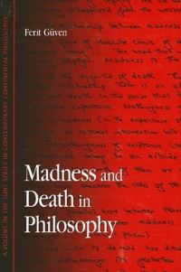 Book Cover for Madness and Death in Philosophy by Ferit Güven