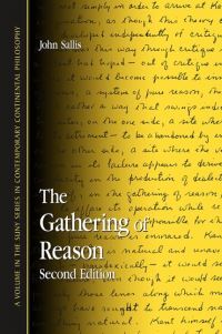 Book Cover for The Gathering of Reason by John Sallis