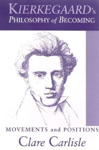Book Cover for Kierkegaard's Philosophy of Becoming by Clare Carlisle
