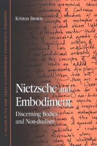 Book Cover for Nietzsche and Embodiment by Kristen Brown Golden