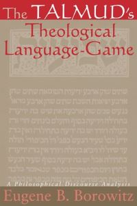 Book Cover for The Talmud's Theological Language-Game by Eugene B Borowitz