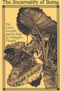 Book Cover for The Incarnality of Being by Frank Schalow